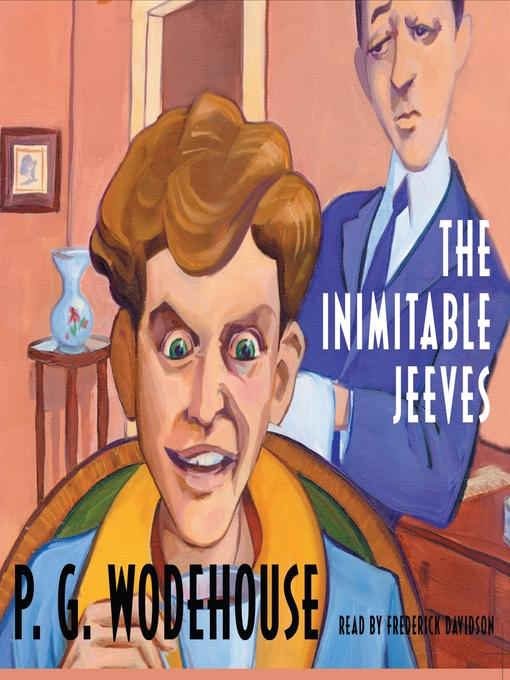 Title details for The Inimitable Jeeves by P. G. Wodehouse - Wait list